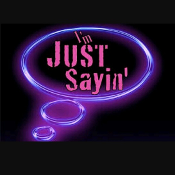 🎀I'M JUST SAYING...THANKS!🎀
