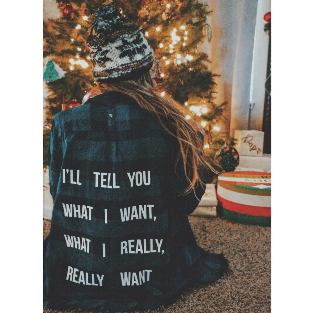 I’ll Tell You What I Want Christmas Flannel