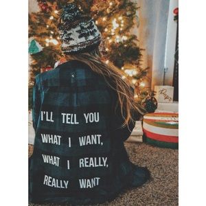 I’ll Tell You What I Want Christmas Flannel