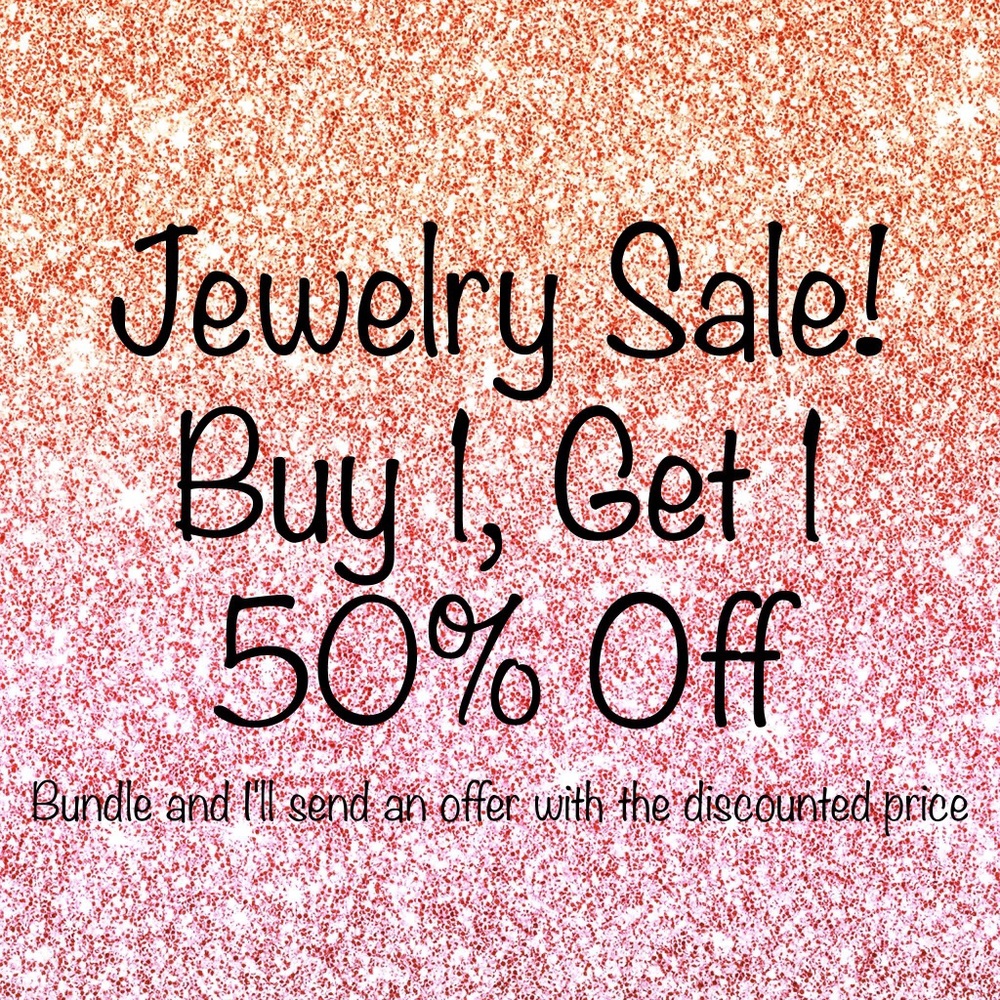 Jewelry Sale! Buy 1 & Get 1, 50% Off!