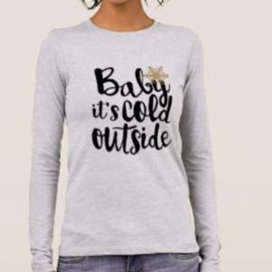 Baby it’s cold outside grey long sleeve