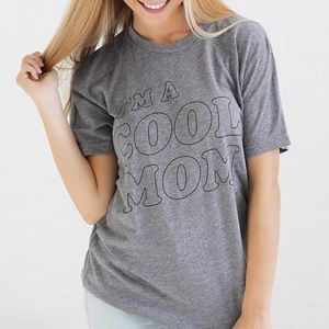 Friday + Saturday I'm a cool mom shirt BNWT