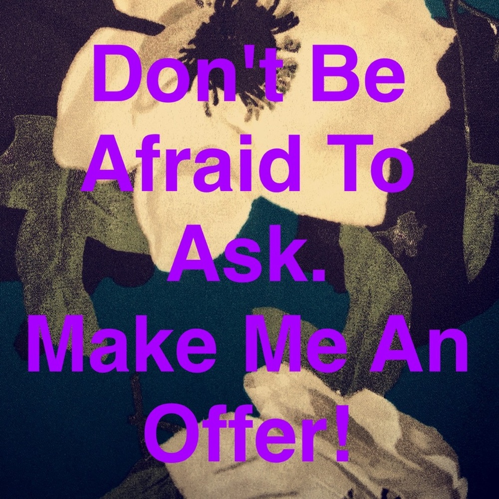 Always Open To Offers