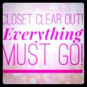 Everything must go!