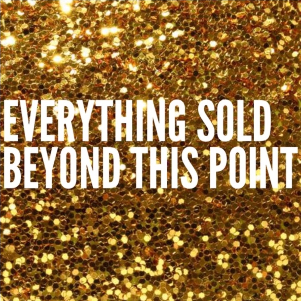 SOLD BEYOND THIS POST!