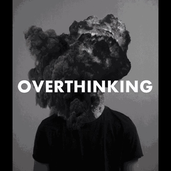 overthinking8